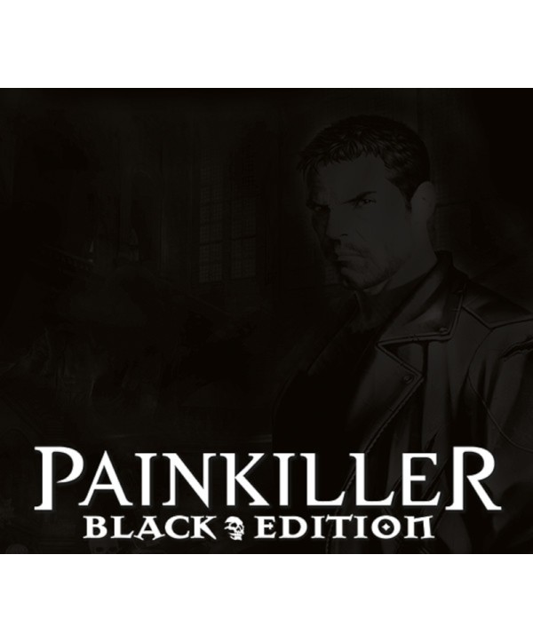 Painkiller: Black Edition Steam Key 